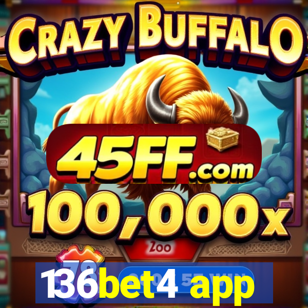 136bet4 app